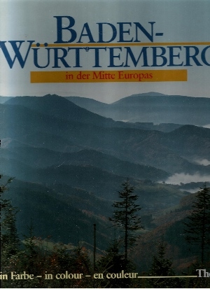 Bild des Verkufers fr Baden-Wrttemberg in der Mitte Europas zum Verkauf von Andrea Ardelt