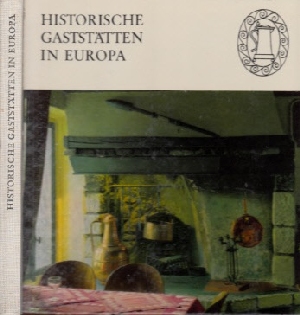 Seller image for Historische Gaststtten in Europa for sale by Andrea Ardelt