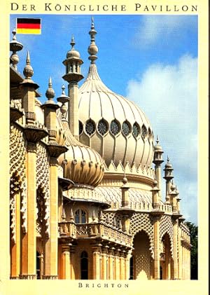 Seller image for Der knigliche Pavillon - Der Palast Georgs IV. for sale by Andrea Ardelt