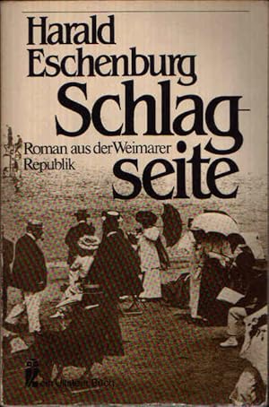 Bild des Verkufers fr Schlagseite Roman aus der Weimarer Republik zum Verkauf von Andrea Ardelt