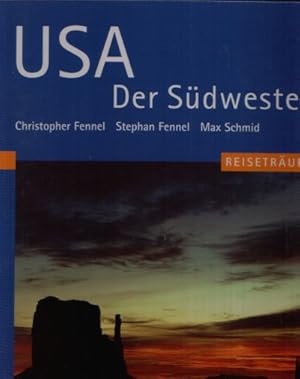 Bild des Verkufers fr USA Der Sdwesten Reisetrume zum Verkauf von Andrea Ardelt