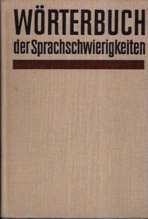 Bild des Verkufers fr Wrterbuch der Sprachschwierigkeiten Zweifelsflle, Normen und Varianten im gegenwrtigen deutschen Sprachgebrauch zum Verkauf von Andrea Ardelt