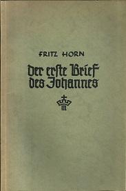 Bild des Verkufers fr Der erste Brief des Johannes. bersetzt und fr Bibelfreunde ausgelegt. zum Verkauf von Antiquariat Axel Kurta