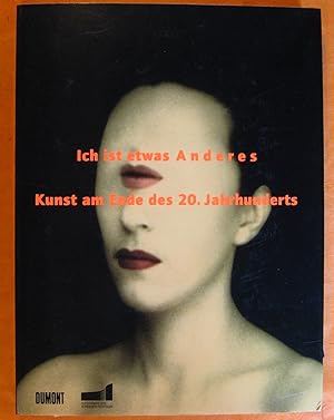 Imagen del vendedor de Ich ist etwas Anderes. Kunst am Ende des 20. Jahrhunderts. a la venta por Pistil Books Online, IOBA