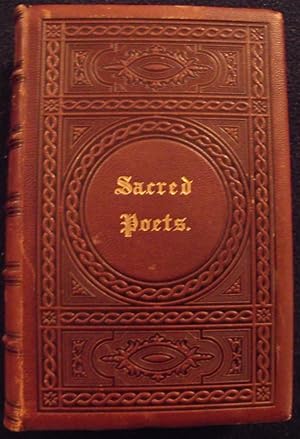 The Sacred Poets of England and America for Three Centuries.