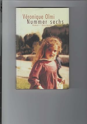 Seller image for Nummer sechs. Roman. [Aus dem Franzsischen von Sigrid Vagt]. for sale by Antiquariat Frank Dahms