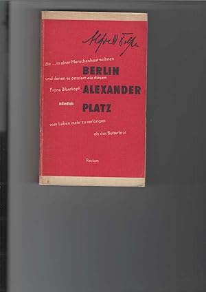 Imagen del vendedor de Berlin Alexanderplatz. Die Geschichte vom Franz Biberkopf. Reclams Universal-Bibliothek Band 114. Nachwort von Klaus Hermsdorf. a la venta por Antiquariat Frank Dahms