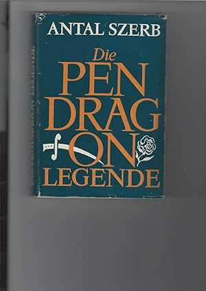 Imagen del vendedor de Die Pendragon-Legende. Roman. [Aus dem Ungarischen bertragen von Henriette Schade-Engl]. a la venta por Antiquariat Frank Dahms