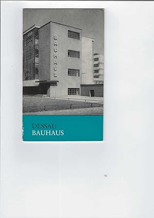 Image du vendeur pour Das Bauhaus Dessau. Reihe: "Baudenkmale", Heft 29. mis en vente par Antiquariat Frank Dahms