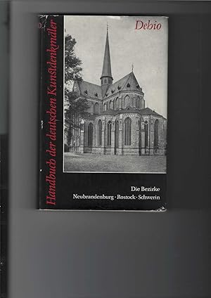 Immagine del venditore per Handbuch der deutschen Kunstdenkmler, Band 2: Die Bezirke Neubrandenburg, Rostock, Schwerin. Bearbeitet von der Arbeitsstelle fr Kunstgeschichte. Eine Karte beiliegend. Textband. venduto da Antiquariat Frank Dahms