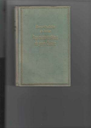 Bild des Verkufers fr Aus meinem Leben in zwei Welten. Erinnerungen aus bewegter Zeit in Deutschland und Amerika von Marie Gallison geb. Reuter. 1 Frontispiz. zum Verkauf von Antiquariat Frank Dahms