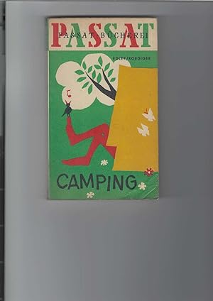 Seller image for Camping. Passat-Bcherei Band 53. Mit Zeichnungen von Karl Schrader. for sale by Antiquariat Frank Dahms