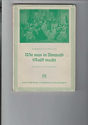 Bild des Verkufers fr Wie man in Amwald Musik macht. Reisebriefe an meine Tochter. Federzeichnungen von Rolf Herrmann und Inge Mumme. zum Verkauf von Antiquariat Frank Dahms