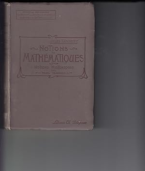 Notions de mathematiques. Notions Historiques par Paul Tannery. Buch in französischer Sprache. (M...