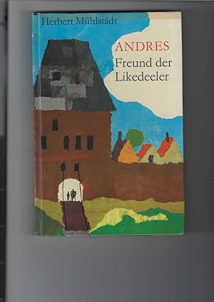 Seller image for Andres - Freund der Likedeeler. Illustrationen von Martin Kotsch. for sale by Antiquariat Frank Dahms