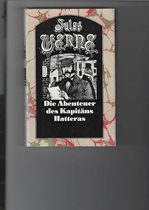 Die Abenteuer des Kapitäns Hatteras. Ausgewählte Werke in Einzelausgaben, Band 8. Mit Illustratio...