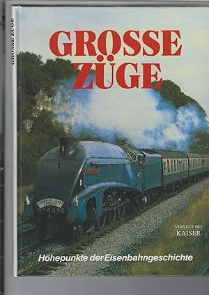 Seller image for Grosse Zge. Hhepunkte der Eisenbahngeschichte. for sale by Antiquariat Frank Dahms