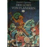 Bild des Verkufers fr Der Lwe von Flandern. Historischer Roman. Illustrationen von Gerhard Preu. [Aus dem Flmischen]. Gekrzte und bearbeitete Ausgabe. Nachwort von Hans-Jrgen Hartmann. Ausgabe fr buchclub 65. zum Verkauf von Antiquariat Frank Dahms