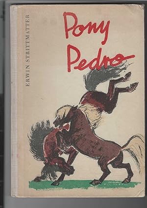 Imagen del vendedor de Pony Pedro. Mit Illustrationen von Hans Baltzer. a la venta por Antiquariat Frank Dahms