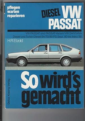 Bild des Verkufers fr So wird s gemacht : Band 28: VW Passat. pflegen - warten - reparieren. zum Verkauf von Antiquariat Frank Dahms