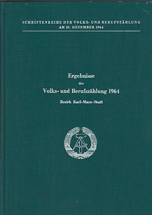 Ergebnisse der Volks- und Berufszählung 1964 - Bezirk Karl-Marx-Stadt.