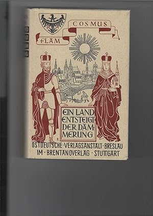 Bild des Verkufers fr Ein Land entsteigt der Dmmerung. Historischer Roman aus Schlesien. zum Verkauf von Antiquariat Frank Dahms