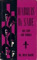 Imagen del vendedor de MARQUIS DE SADE : HIS LIFE AND WORKS a la venta por tsbbooks