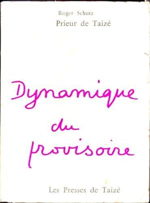 Bild des Verkufers fr Dynamique du provisoire zum Verkauf von JLG_livres anciens et modernes
