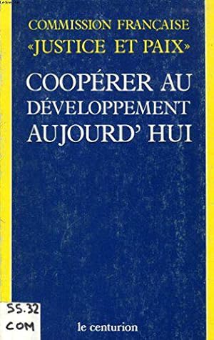 Immagine del venditore per Cooperer au developpement aujourd'hui venduto da JLG_livres anciens et modernes