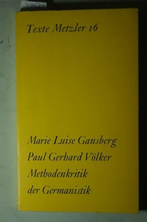 Methodenkritik der Germanistik. Materialistische Literaturtheorie und bürgerliche Praxis