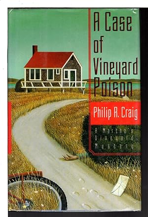 A CASE OF VINEYARD POISON: A Martha's Vineyard Mystery.