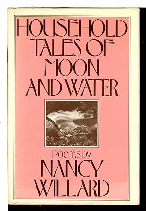 HOUSEHOLD TALES OF MOON AND WATER.