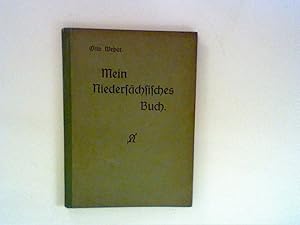 Imagen del vendedor de Mein Niederschsisches Buch. Mit 7 Original-Lithographien von K. Sondermann. a la venta por ANTIQUARIAT FRDEBUCH Inh.Michael Simon