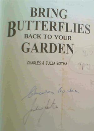Bild des Verkufers fr Bring Butterflies Back to your Garden zum Verkauf von Chapter 1