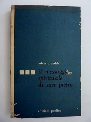 Immagine del venditore per IL MESSAGGIO SPIRITUALE DI SAN PIETRO venduto da Historia, Regnum et Nobilia