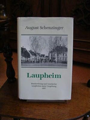 Illustrierte Beschreibung und Geschichte Laupheims samt Umgebung. Verfasst von August Schenzinger...