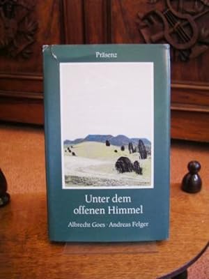 Unter dem offenen Himmel. Albrecht Goes - Gedichte. Andreas Felger - Holzschnitte, Monotypien.