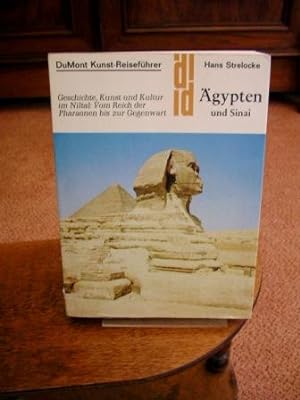Ägypten und Sinai. Geschichte, Kunst und Kultur im Niltal: Vom Reich der Pharaonen bis zur Gegenw...
