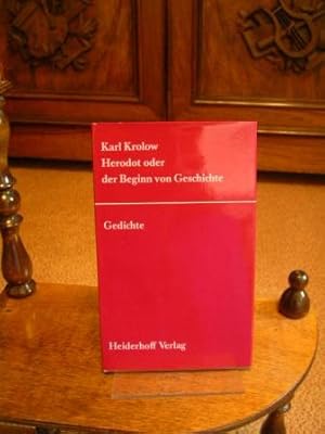 Herodot oder der Beginn von Geschichte. Gedichte. Mit einem Essay von Klaus Jeziorkowski. Herausg...