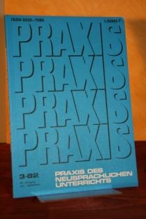 Praxis des neusprachlichen Unterrichts. Heft 3/82. 29. Jahrgang.