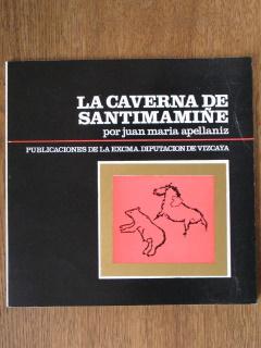 La Caverna de Santimamine por Juan Maria Apellaniz.