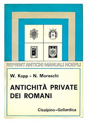Bild des Verkufers fr Antichit private dei romani. zum Verkauf von Libreria Alberto Govi di F. Govi Sas