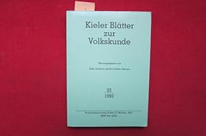Bild des Verkufers fr Kieler Bltter zur Volkskunde - Band 25 / 1993. zum Verkauf von Versandantiquariat buch-im-speicher
