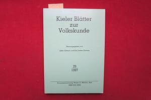 Bild des Verkufers fr Kieler Bltter zur Volkskunde - Band 29 / 1997. zum Verkauf von Versandantiquariat buch-im-speicher