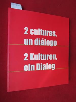 Imagen del vendedor de 2 culturas, un dilogo - 2 Kulturen, ein Dialog. a la venta por Versandantiquariat buch-im-speicher