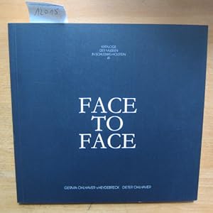 Bild des Verkufers fr Face to face : Germa Ohlhaver v. Heydebreck, Dieter Ohlhaver ; 1998 - 2000, Museum der Stadt Bad Schwartau . Museum im Kulturzentrum Hohes Arsenal Rendsburg. [Red. Bernd Michael Kraske. Texte Bernd Michael Kraske ; Michael Packheiser], Kataloge der Museen in Schleswig-Holstein ; 41 zum Verkauf von Versandantiquariat buch-im-speicher