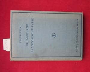Die moderne französische Lyrik von 1870 bis zur Gegenwart : Studie ; Erläuternde Texte.