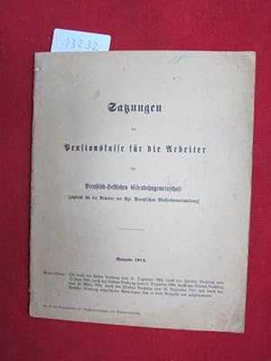 Satzung der Pensionskasse für die Arbeiter der Preußisch-Hessischen Eisenbahngemeinschaft [zuglei...