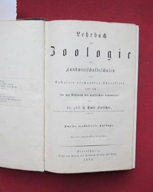 Lehrbuch der Zoologie für Landwirtschaftsschulen und Anstalten verwandten Charakters sowie auch f...