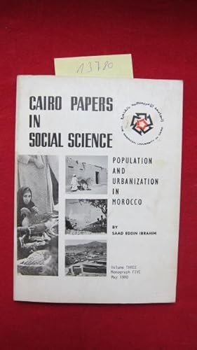 Seller image for Population and urbanization in Morocco : Cairo papers in social science, Vol. 3, Monograph 5. for sale by Versandantiquariat buch-im-speicher